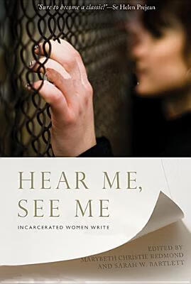预订hear me, see me: incarcerated women write