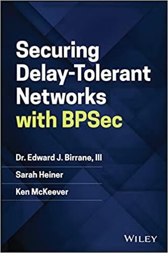 预订 securing delay-tolerant networks with bpsec