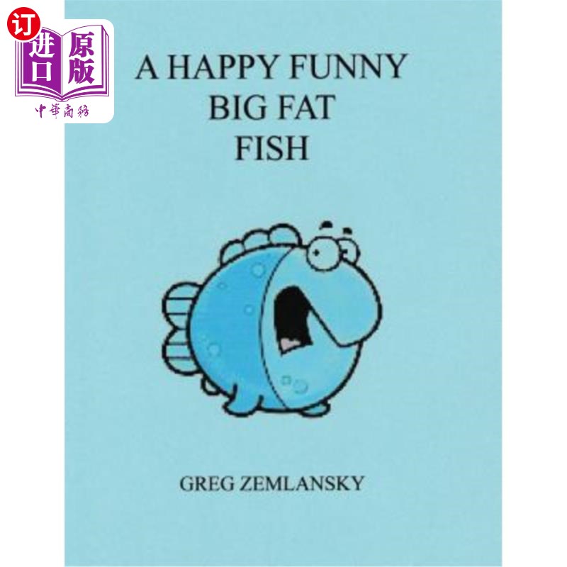 【中商海外直订】a happy funny big fat fish 一条快乐有趣的大肥鱼