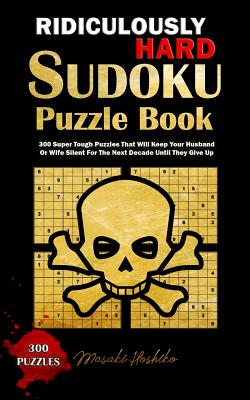 预订 ridiculously hard sudoku puzzle book: 300 super tough