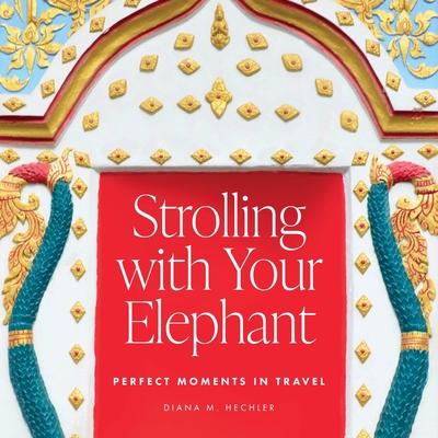 预订 strolling with your elephant