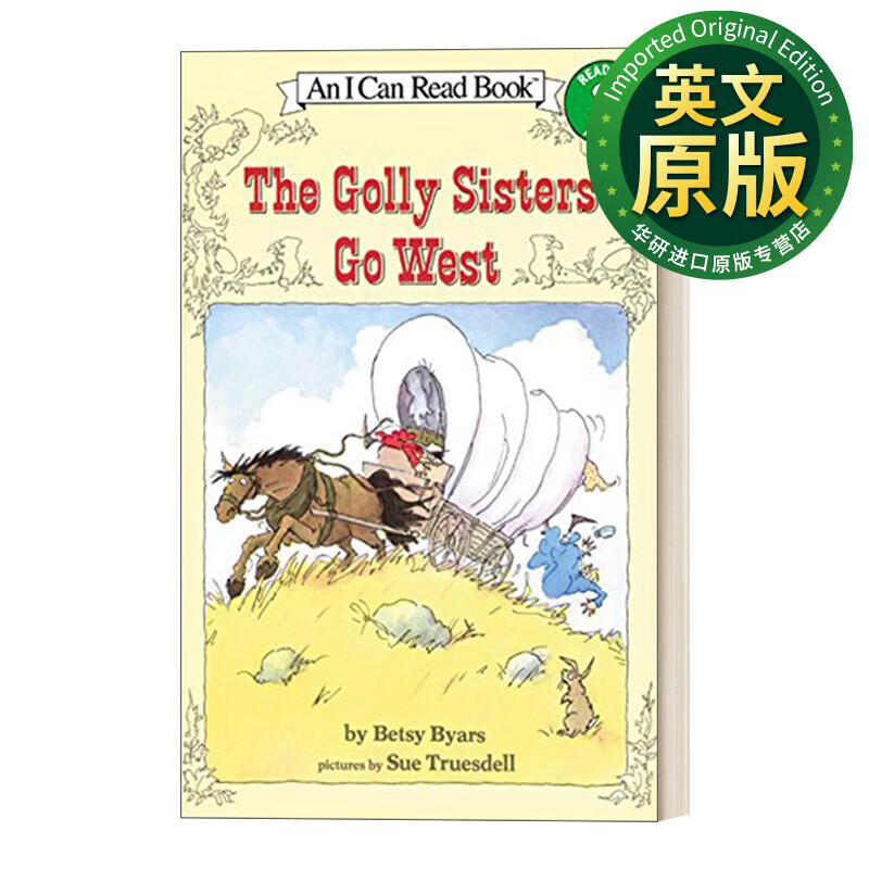 the golly sisters go west 英文原版 汪培珽第四阶段书单 i can read