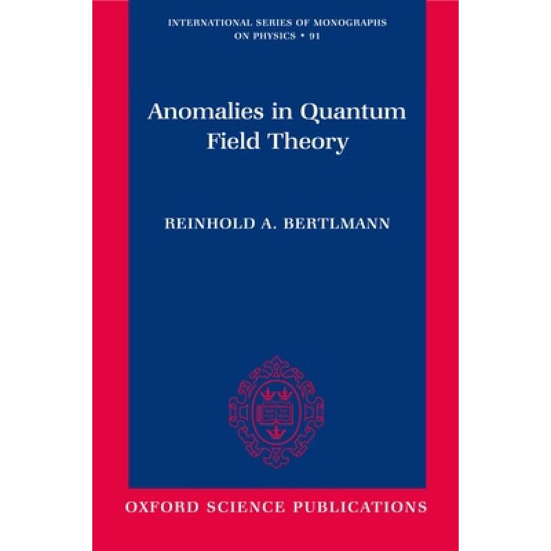 预订 anomalies in quantum field theory