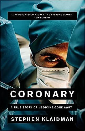 预订 coronary: a true story of medicine gone awry