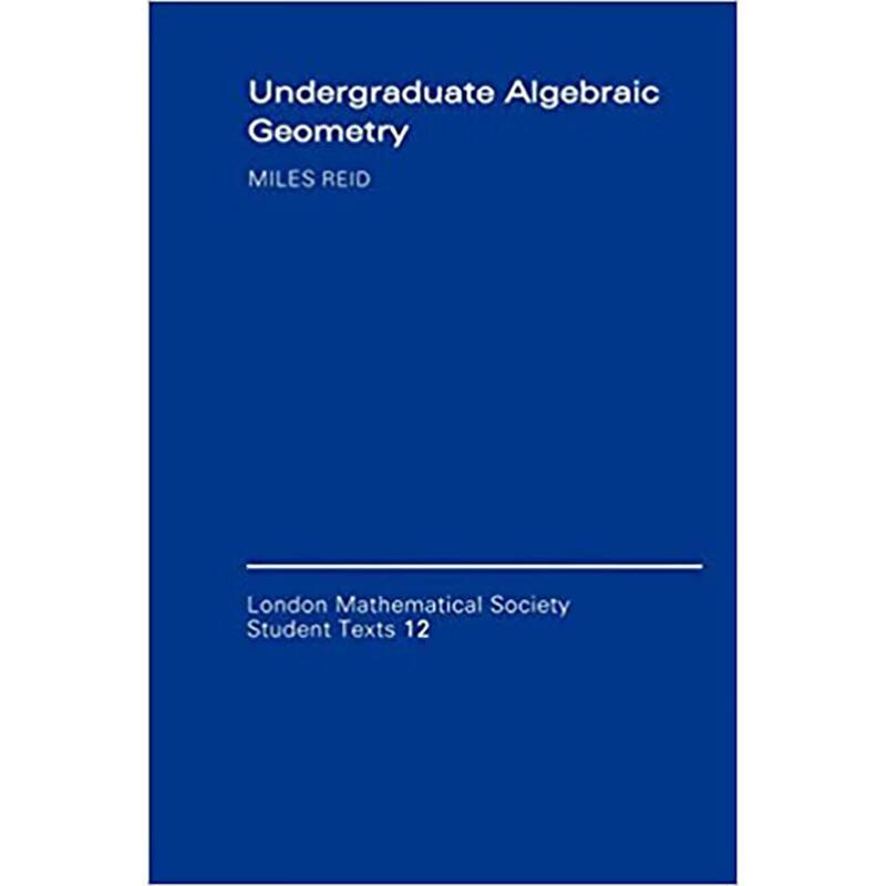 预订 undergraduate algebraic geometry: - undergra.