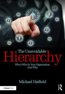 预订 the unavoidable hierarchy: whos who in your organization