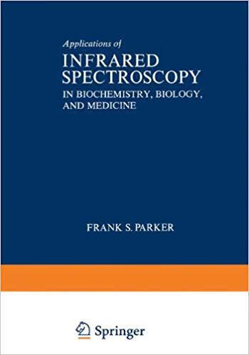 预订 Applications of Infrared Spectroscopy in Biochemistry, Biology, and Medicine