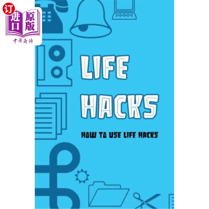 海外直订life hacks: how to use life hacks: life hacks tips 生活