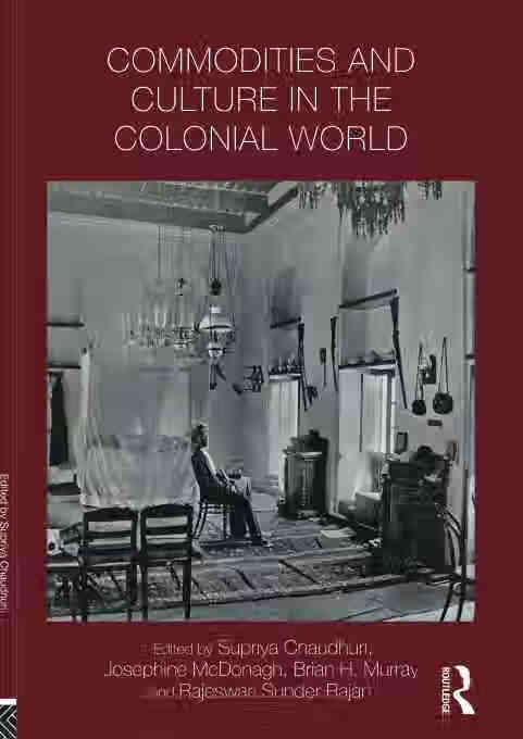 预售 按需印刷 commodities and culture in the colonial world