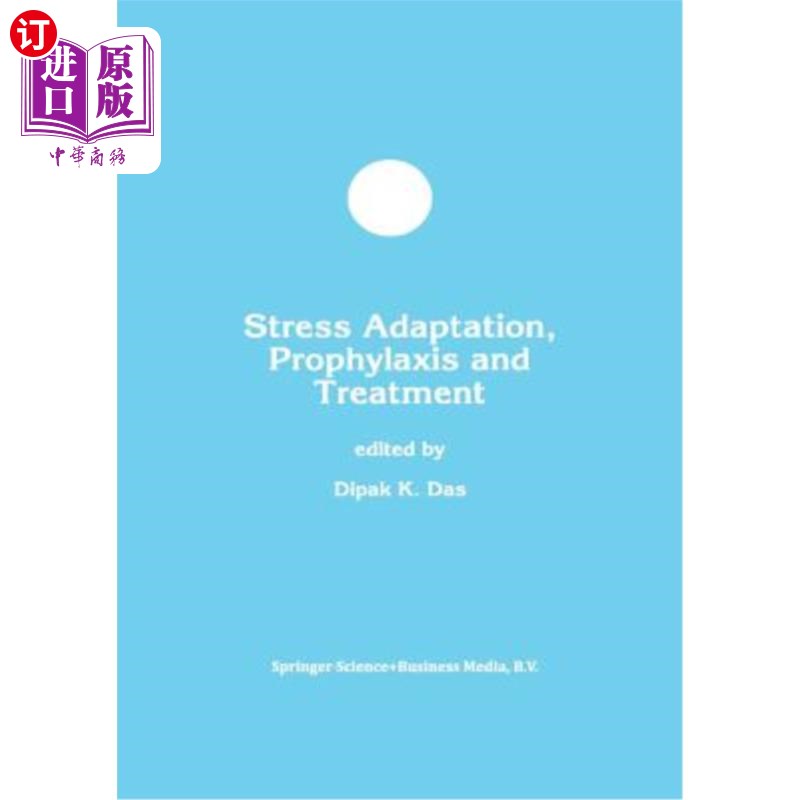 海外直订stress adaptation, prophylaxis and treatment 压力适应