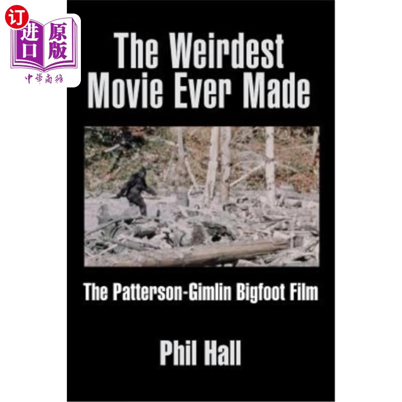 gimlin bigfoot film 史上最怪异的电影:帕特森-吉姆林大脚怪电影