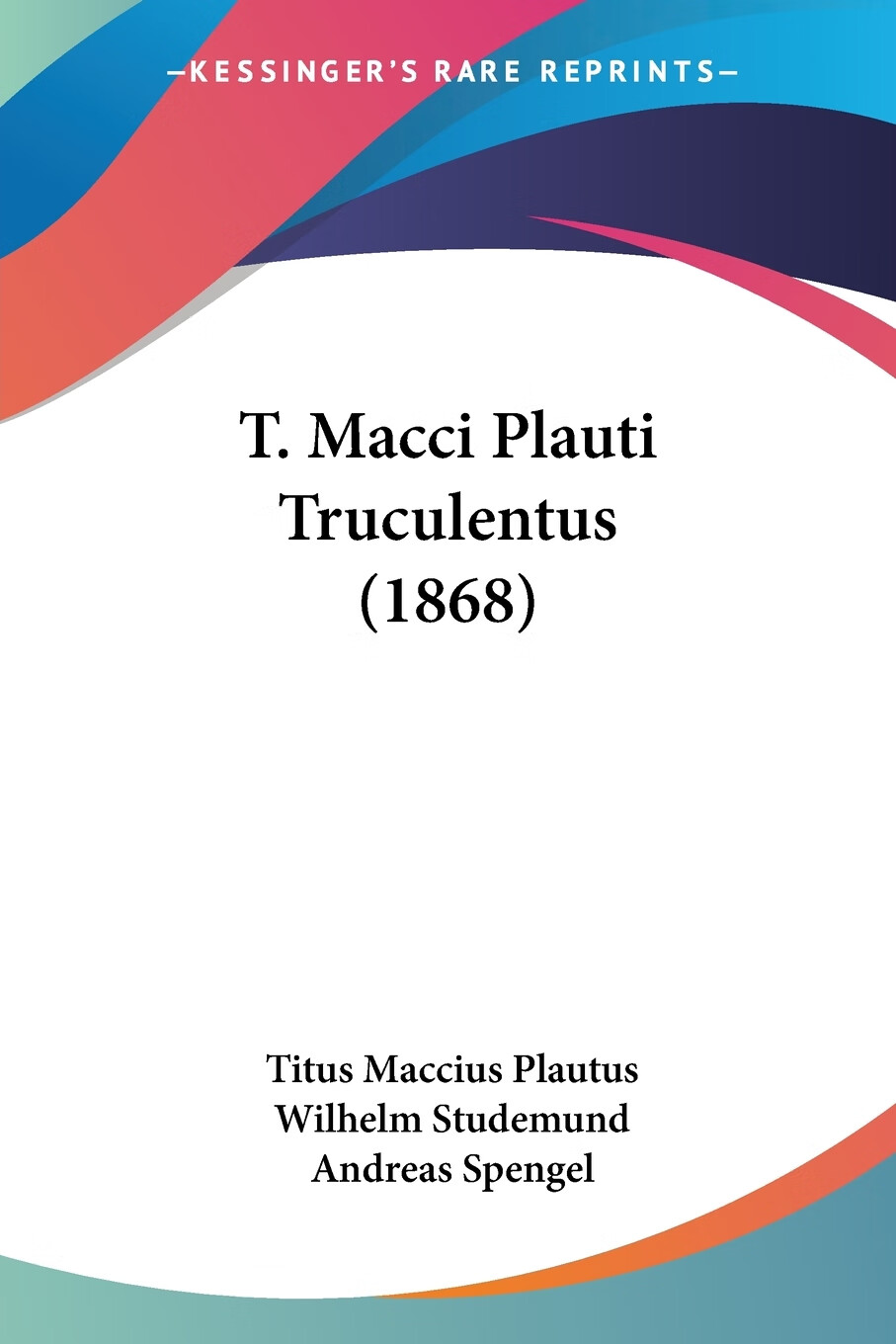 macci plauti truculentus (1868)
