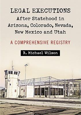预订legal executions after statehood in arizona, col