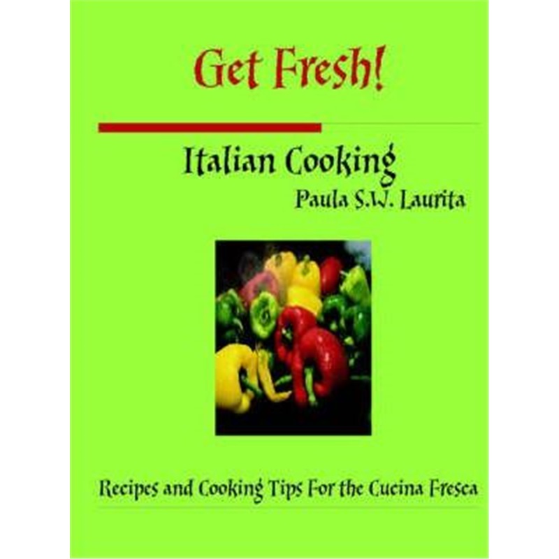 预订Get Fresh! Italian Cooking