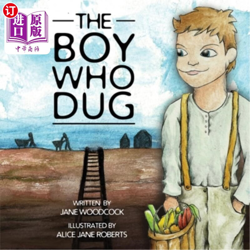 海外直订the boy who dug 挖洞的男孩