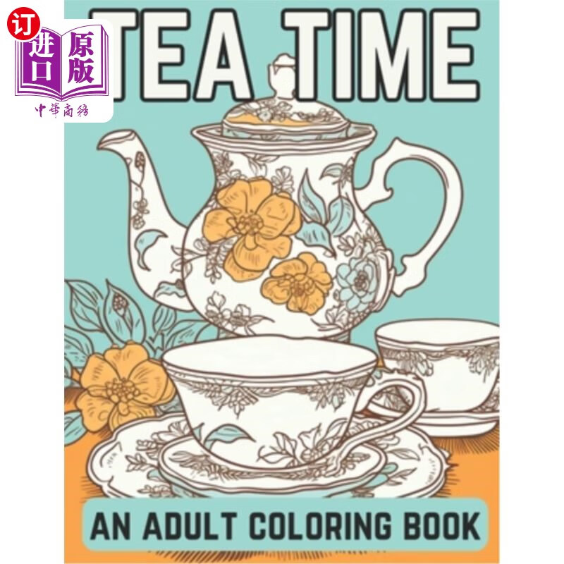 time: an adult coloring book: a coloring book for english tea