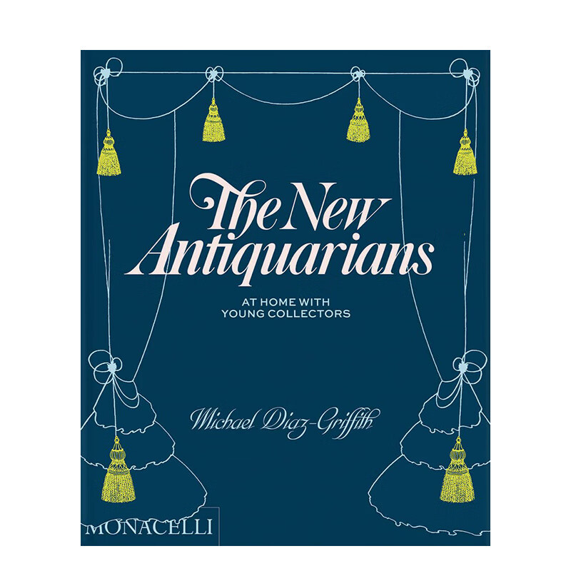 【预售】新代古玩收藏家:年轻收藏者的家 the new antiquarians: at