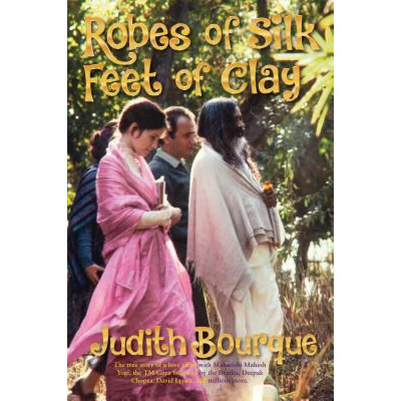 预订 robes of silk feet of clay: the true story o.