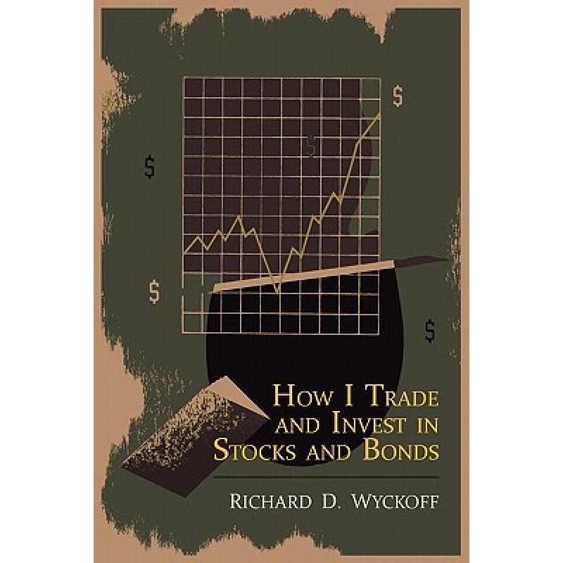 预订 How I Trade and Invest in Stocks and Bonds