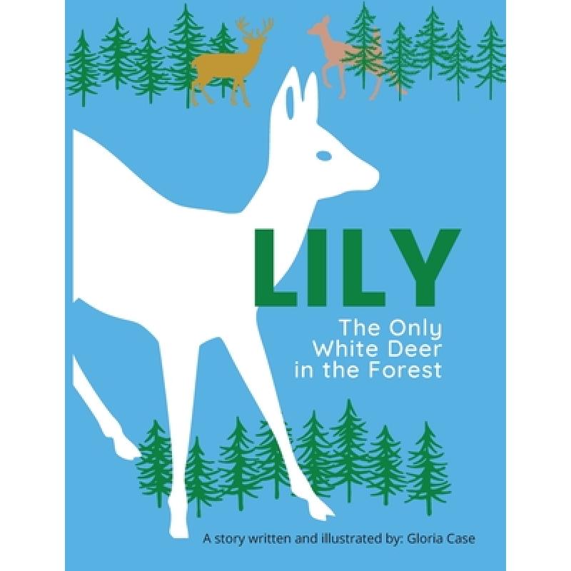 预订 lily: the only white deer in the forest