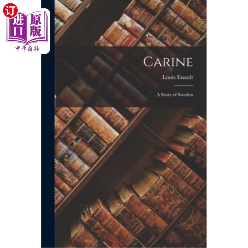 海外直订carine: a story of sweden 卡琳:瑞典的故事