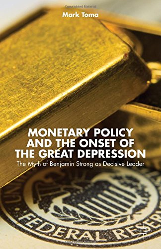 预订 monetary policy and the onset of the great depression