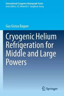 预订cryogenic helium refrigeration for middle and large powers
