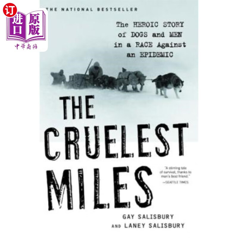 海外直订医药图书the cruelest miles: the heroic story of dogs and