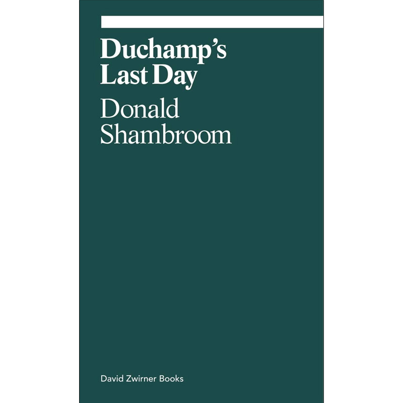 【现货】【ekphrasis读画诗系列】duchamps last day,杜尚的后天