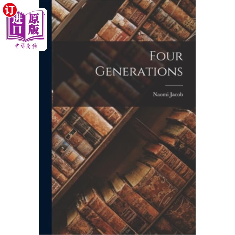 海外直订four generations 四代人