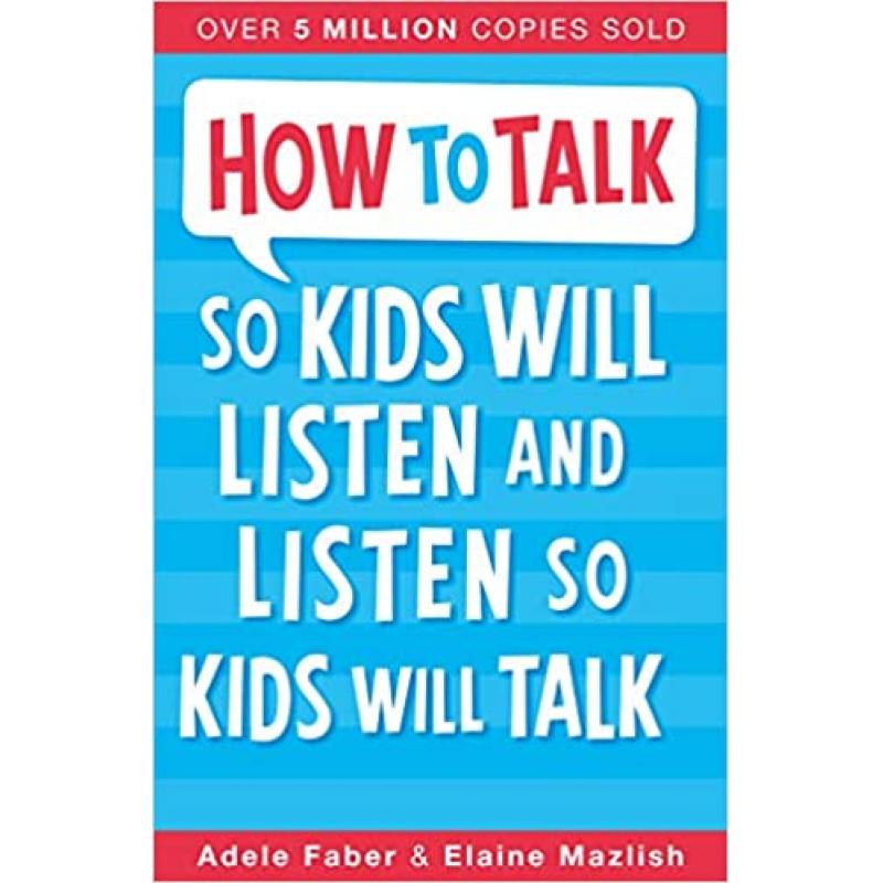 预订 How to Talk so Kids Will Listen and Listen s...