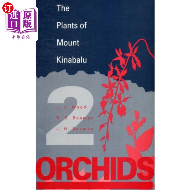 海外直订plants of mount kinabalu volume 2, the 《基纳巴卢山植物