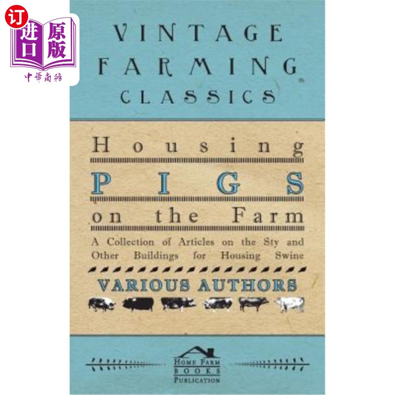 海外直订housing pigs on the farm - a collection of articles on