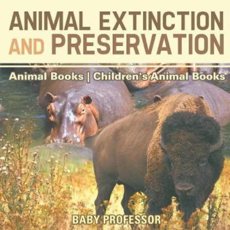 按需印刷Animal Extinction and Preservation - Animal Books | Children's Animal Books