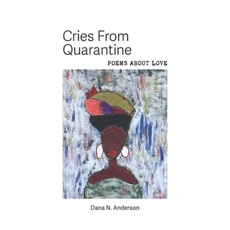 预订 cries from quarantine: poems about love