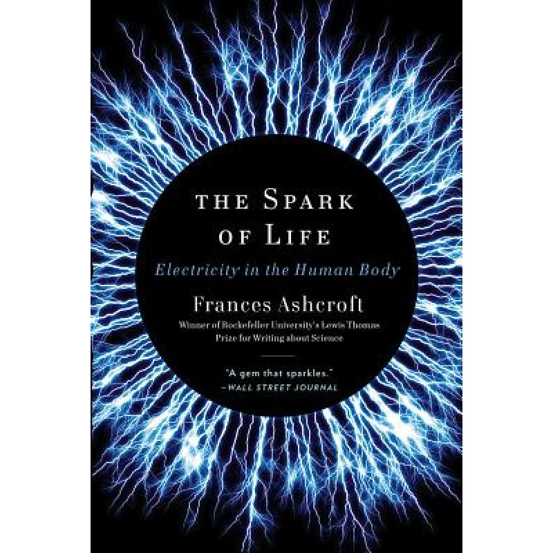 预订 The Spark of Life: Electricity in the Human Body