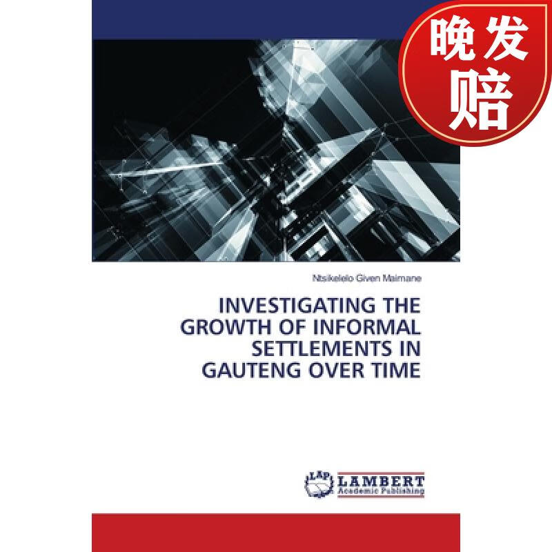 【4周达】investigating the growth of informal settlements in