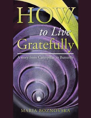 预订how to live gratefully: a story from caterpillar