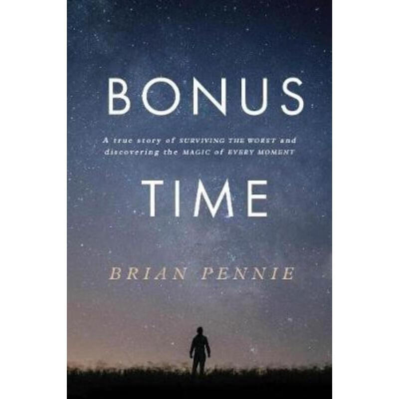 预订bonus time:a true story of surviving the worst and