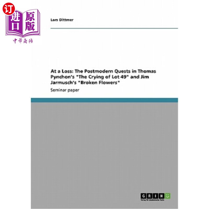 海外直订at a loss: the postmodern quests in thomas pynchons "