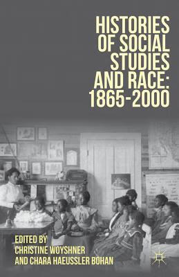 预订 histories of social studies and race: 1865–2000