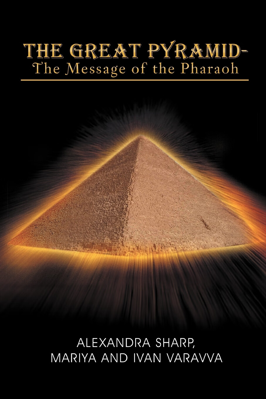 【预售 按需印刷】the great pyramid - the message of the pharaoh