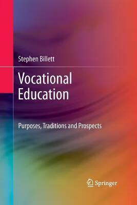 预订 vocational education: purposes, traditions and prospects