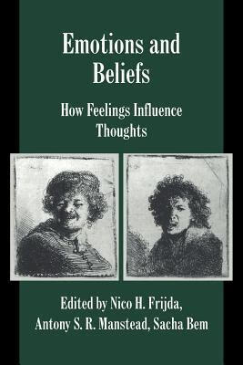 预订emotions and beliefs: how feelings influence thoughts