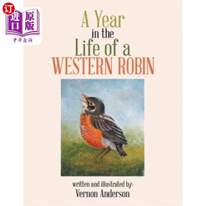 海外直订a year in the life of a western robin 西部知更鸟一生中的