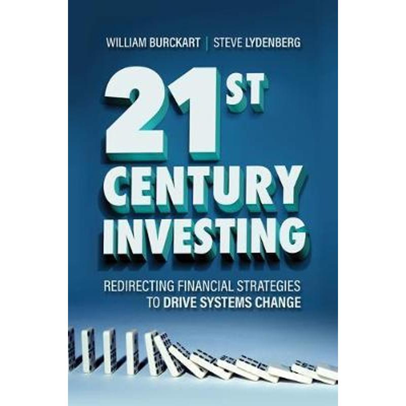 预订21st century investing:redirecting financial strategies to
