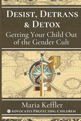 【预售】Desist, Detrans & Detox: Getting Your Child Out of the Gender Cult