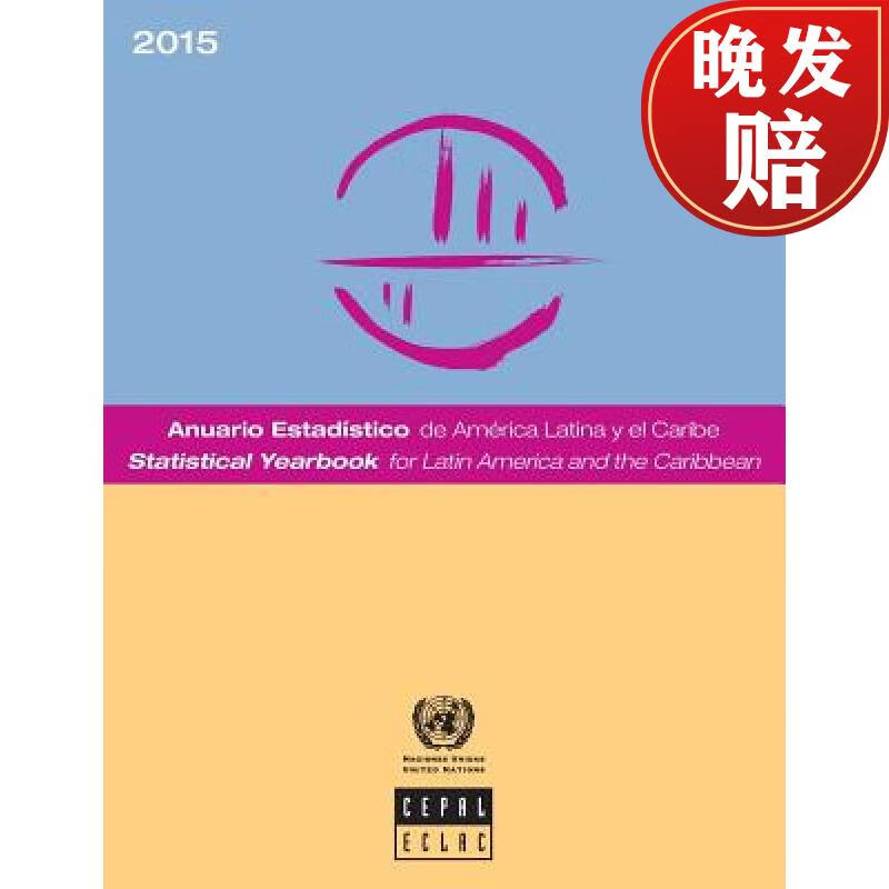 for latin america and the caribbean 2015/anuario estadistico de
