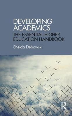 预订 developing academics: the essential higher education