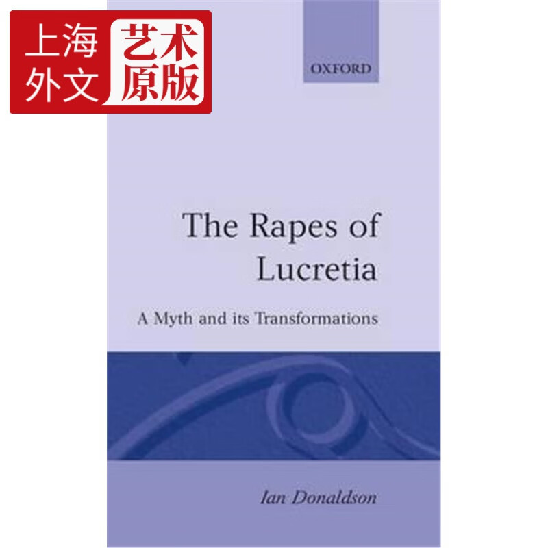 预订the rapes of lucretia:a myth and its transformations